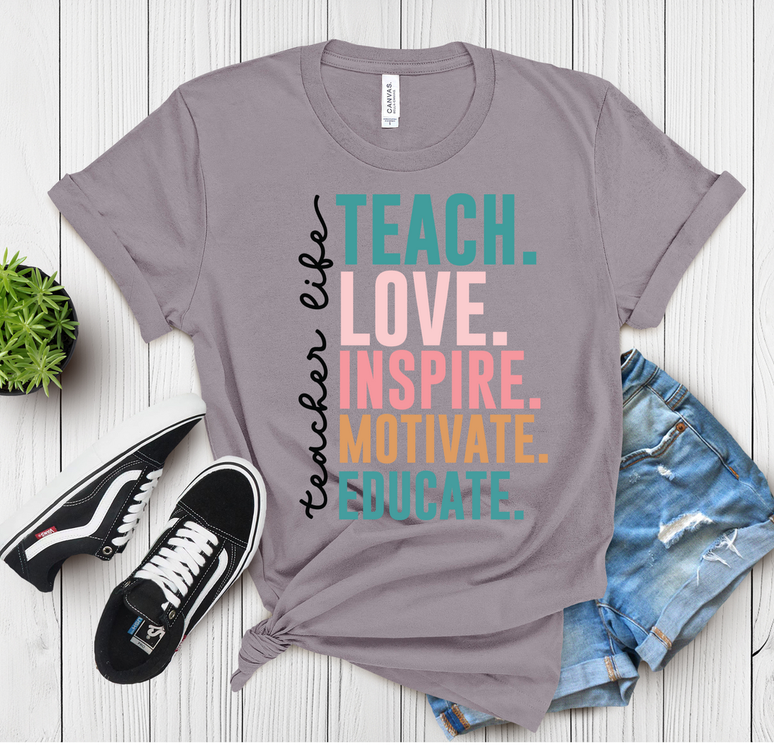 Teach Love Inspire Motivate Educate T-shirt – Stylish and comfortable teacher apparel