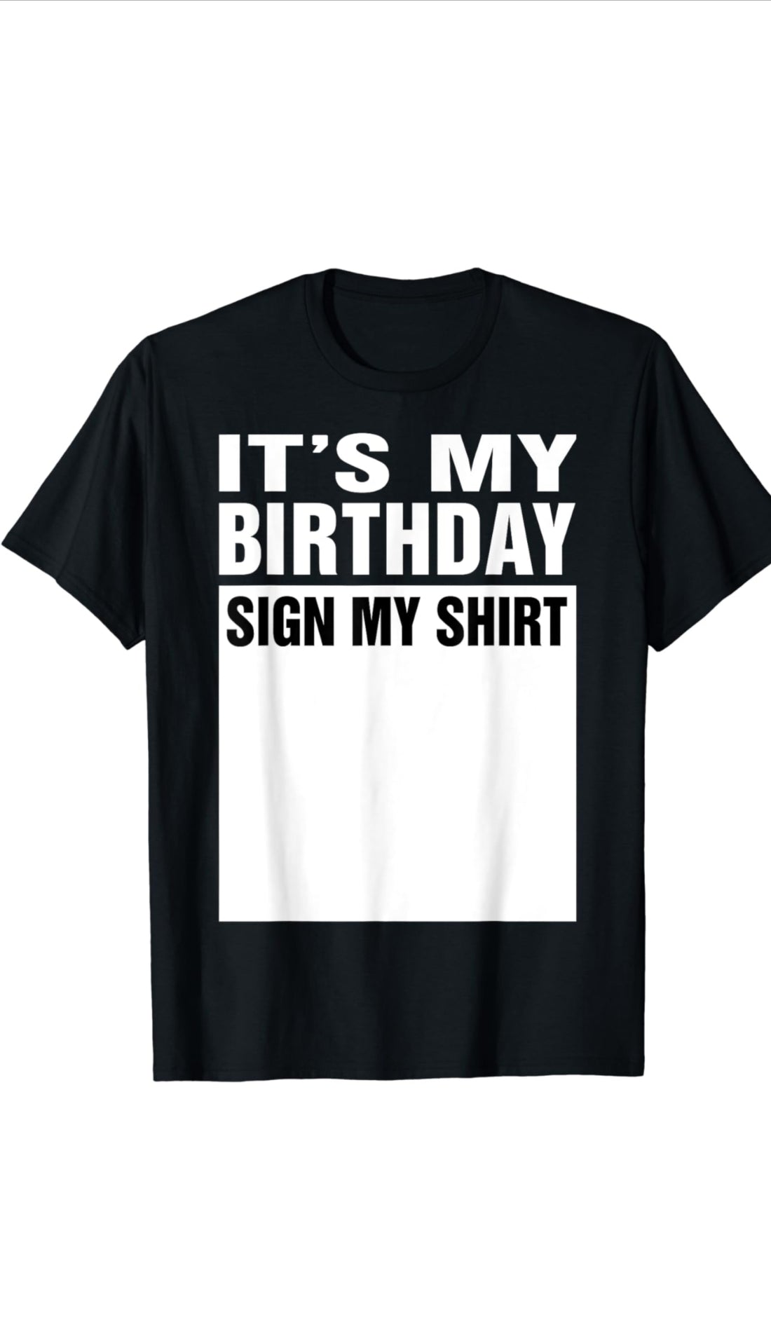 T-shirt with English text "It's My Birthday", Black