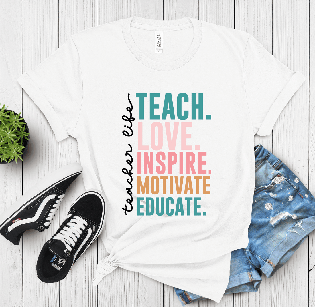 Teach Love Inspire Motivate Educate T-shirt – Stylish and comfortable teacher apparel